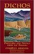 Dichos: Proverbs and Sayings from the Spanish
