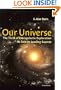 Our Universe: The Thrill of Extragalactic Exploration