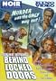 Behind Locked Doors
