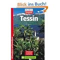 Tessin: 35 Wanderungen. Viele Reise-Infos