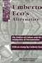 Umberto Eco's Alternative