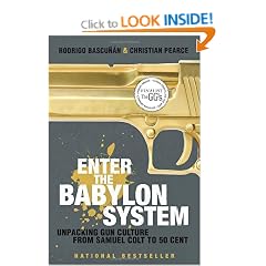 Enter the Babylon System: Unpacking Gun Culture from Samuel Colt to 50 Cent