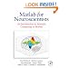 Matlab for Neuroscientists: An Introduction to Scientific Computing in Matlab