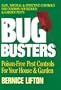 Bug Busters: Poison-free Pest Controls for Your House and Garden