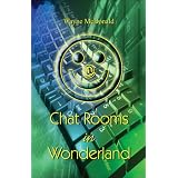 Chat Rooms in Wonderland