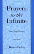 Prayers to the Infinite: New Yoga Poems