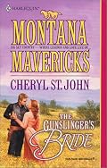 Gunslinger'S Bride (Montana Mavericks) (Harlequin Historical Series)
