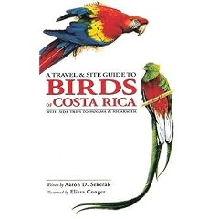 A Travel and Site Guide to Birds of Costa Rica