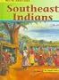 Southeast Indians (Native Americans (Heinemann Hardcover))