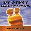 Vol. 3-Dream Dancing-in a Romantic Mood