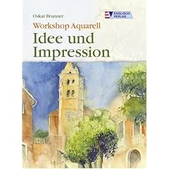 Workshop Aquarell. Idee und Impression