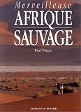 Merveilleuse Afrique sauvage
