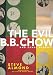 The Evil B.B. Chow and Other Stories