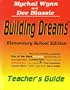 Building Dreams: Teachers Guide