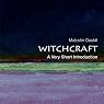 Witchcraft: A Very Short Introduction