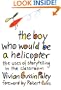 THE BOY WHO WOULD BE A HELICOPTER: The Uses of Storytelling in the Classroom