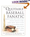 The Quotable Baseball Fanatic (Quotable)