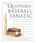 The Quotable Baseball Fanatic