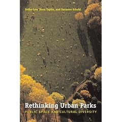 Rethinking Urban Parks: Public Space and Cultural Diversity