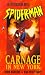 Spider-Man: Carnage in New York Spider-Man: Carnage in New York