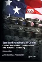 Standard Handbook of Chains: Chains for Power Transmission and Materials Handling Second Edition - CD Version (Dekker Mechanical Engineering)