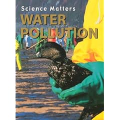 Water Pollution (Science Matters)