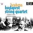 Brahms/Budapest String Quartet