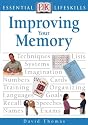 Improving Your Memory (Essential Lifeskills)