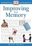 Improving Your Memory (Essential Lifeskills)