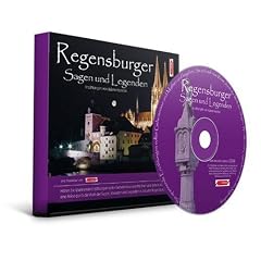 Regensburger Sagen und Legenden: Stadtsagen und Geschichte Regensburg (CD-Digipack): Stadtsagen und Geschichte der Stadt Regensburg