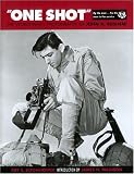 One Shot: The World War II Photography of John A. Bushemi