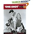 One Shot: The World War II Photography of John A. Bushemi by Ray E. Boomhower, James H. Madison, and John A. Bushemi
