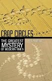 Crop Circles: The Greatest Mystery of Modern Times