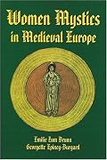 Women Mystics in Medieval Europe