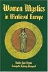 Women Mystics in Medieval Europe