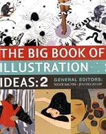 The Big Book of Illustration Ideas 2