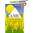 Kamut: An Ancient Food for a Healthy Future