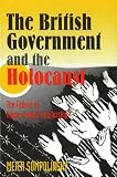 The British Government and the Holocaust: The Failure of Anglo-Jewish Leadership?