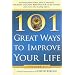 101 Great Ways to Improve Your Life, Volume 2