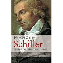 Schiller: Elend der Geschichte, Glanz der Kunst