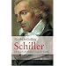 Schiller: Elend der Geschichte, Glanz der Kunst