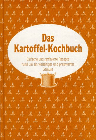 Das Kartoffel-Kochbuch