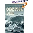 The History Of The Comstock Lode (Special Publication (Nevada Bureau of Mines and Geology), 24.) by  Grant H. Smith