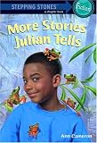 More Stories Julian Tells (Stepping Stone,  paper) Ann Cameron