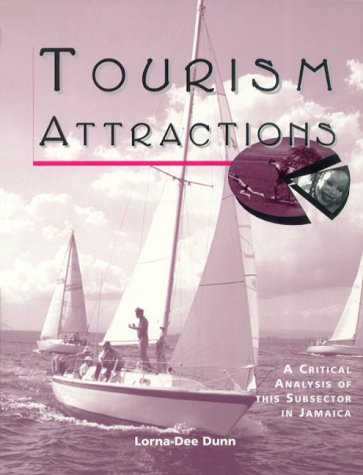 City Travel Guides Discounted  Books : Tourism Attractions: A Critical Analysis of This Subsector in Jamaica
