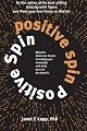 Positive Spin