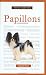A New Owner's Guide to Papillons