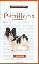 The New Owner's Guide to Papillons