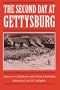 The Second Day at Gettysburg: Essays on Confederate and Union Leadership