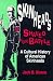 Skinheads Shaved For Battle: A Cultural History of American Skinheads